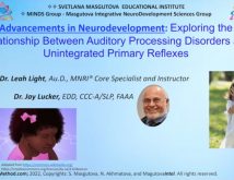 Applications in Neurodevelopment Exploring the relationship between Auditory Processing Disorders and Unintegrated Primary Reflexes